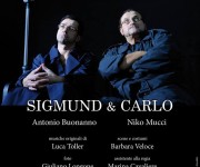 Sigmund e Carlo. Il ''tempo sospeso'' del teatro Rostocco.