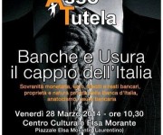 CREDITO - ASSOTUTELA, CONVEGNO IL 28 MARZO A ROMA SU BANCHE E USURA