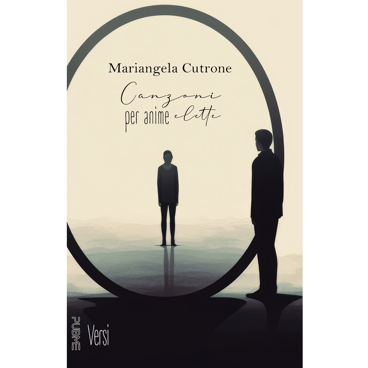 Canzoni per anime elette silloge di poesie di Mariangela Cutrone foto