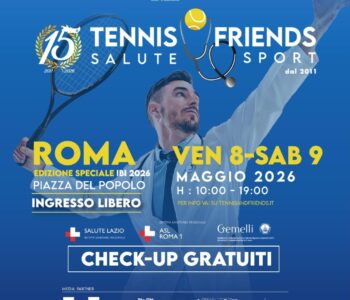 Lilt Roma promotrice di prevenzione al Tennis & Friends – special edition
