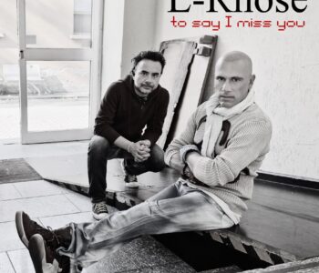 Gli L-Rhose rendono personale un tema universale con “To Say I Miss You”
