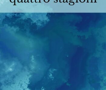 Le stagioni dell’anima secondo Paola Pugina: dentro “Due Salici, Quattro Stagioni”