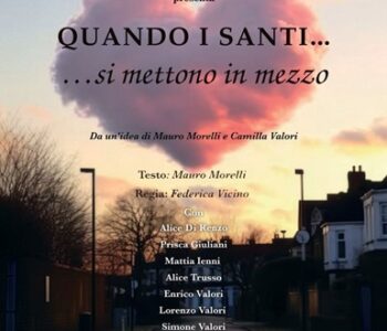 “QUANDO I SANTI… SI METTONO IN MEZZO” questa sera a Pescara