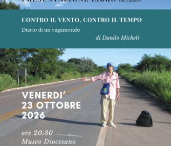 Danilo Micheli porta a Feltre “Contro il vento, contro il tempo. Diario di un vagamondo”, il libro edito da Kimerik che racconta una vita su strade non convenzionali: venerdì 23 ottobre alle ore
